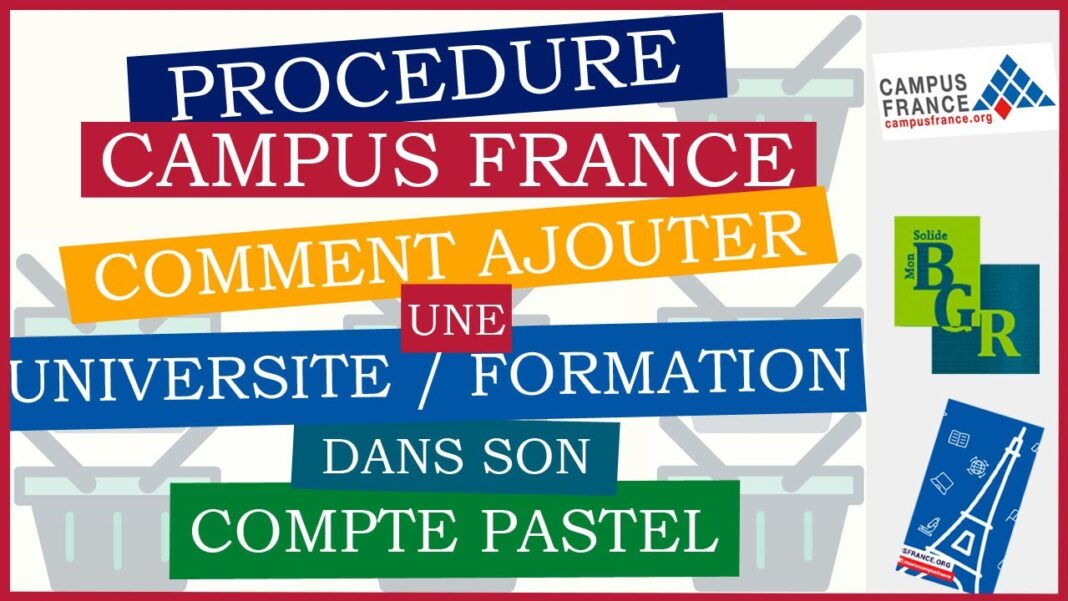 Guide pour remplir le compte Pastel pour Campus France en Algérie.