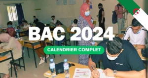 BAC 2024 / Algérie : Découvrez le calendrier complet