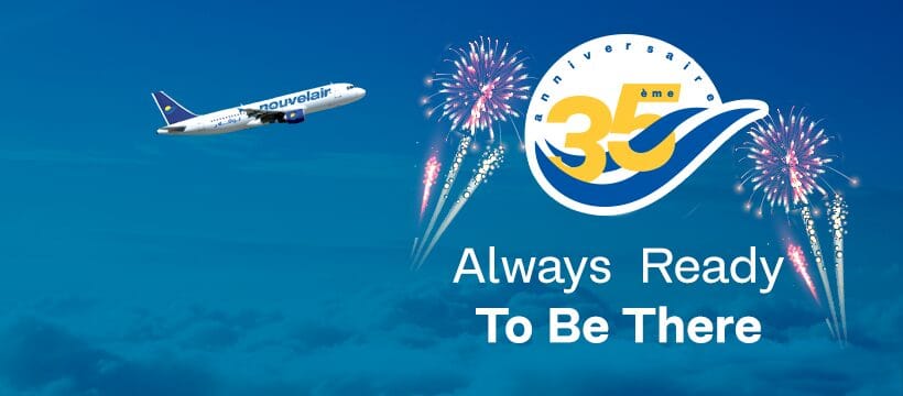 Grosse opportunité ! Nouvelair célèbre ses 35 ans avec une réduction exceptionnelle de 35%