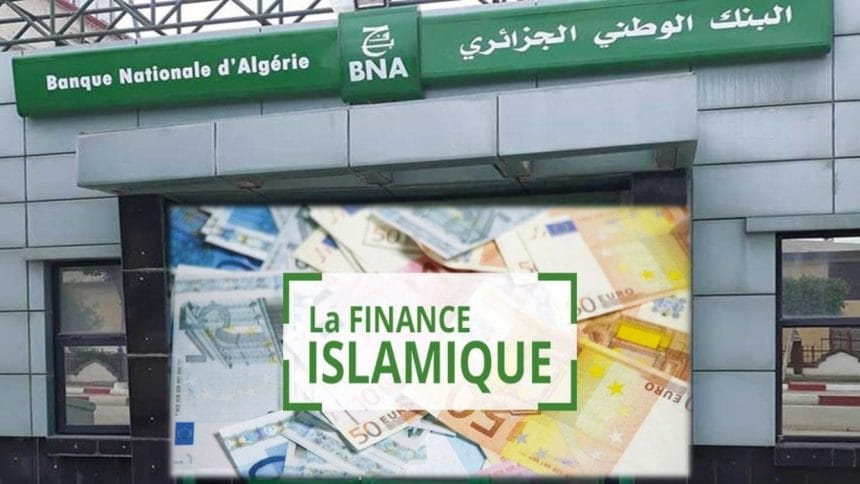 Algérie : Lancement officiel du financement islamique des services dès janvier 2025 Algérie : Lancement officiel du financement islamique des services dès janvier 2025