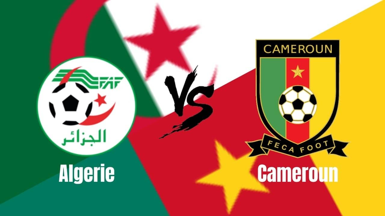 Match de football entre l'Algérie et le Cameroun avec drapeaux et logos.