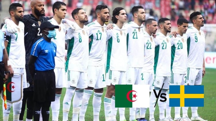 Voici la chaîne qui diffusera le match Suède – Algérie Les joueurs d'Algérie et de Suède alignés avant le match.