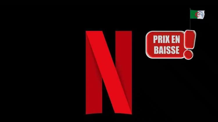 Netflix en Algérie : Le prix des abonnements connait une baisse significative. Logo Netflix avec annonce de baisse de prix en Algérie.