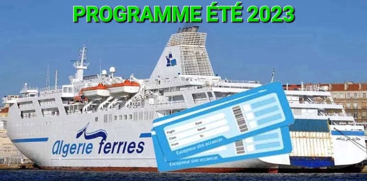 Algérie Ferries : voici le programme été 2023 pour les destinations vers Marseille Ferry Algérie Ferries avec billets pour Marseille.