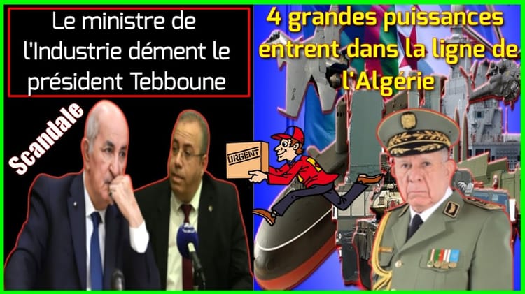 Scandale entre le ministre de l'Industrie et le président Tebboune.