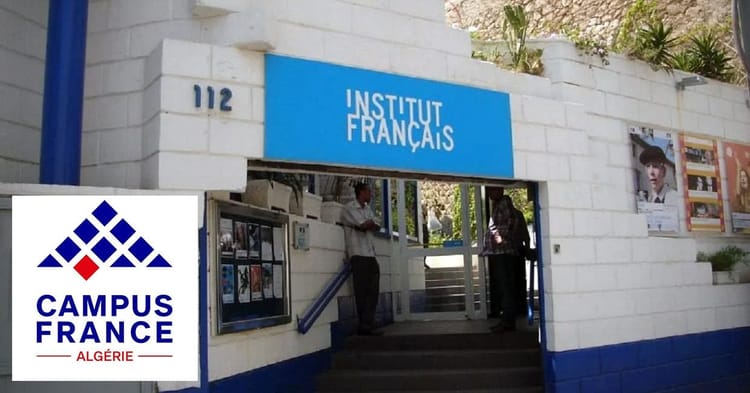 Campus France Algérie : Bonne nouvelle pour les demandeurs de visa long séjour pour études Entrée de l'Institut Français en Algérie pour les étudiants.