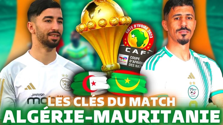 Assistez à l'affrontement épique : Mauritanie vs Algérie en streaming sur CANAL+ - Ne manquez pas une seconde de l'action sur myCANAL ! Match de football Algérie contre Mauritanie avec trophée et drapeaux.