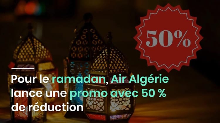 Promotion Ramadan Air Algérie avec réduction de 50%.