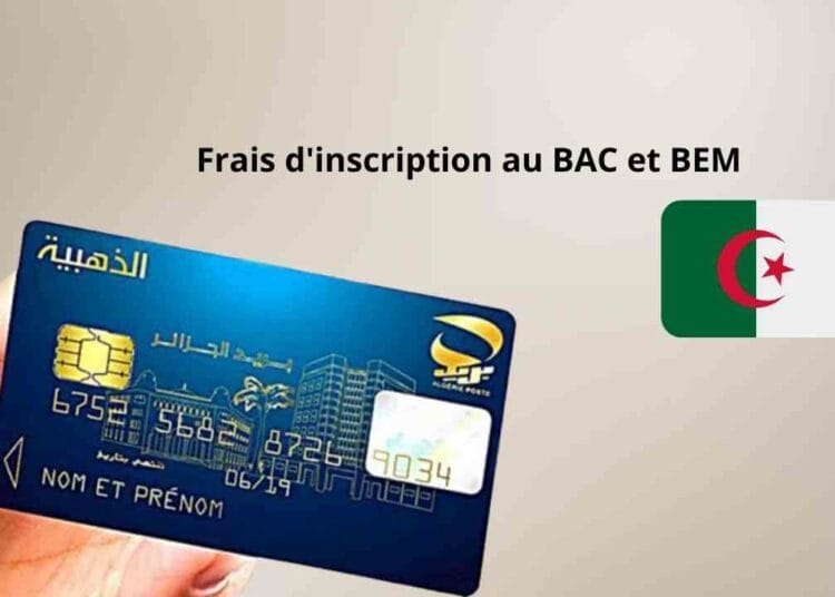 Carte bancaire pour inscription aux examens BAC et BEM 2025 en Algérie.