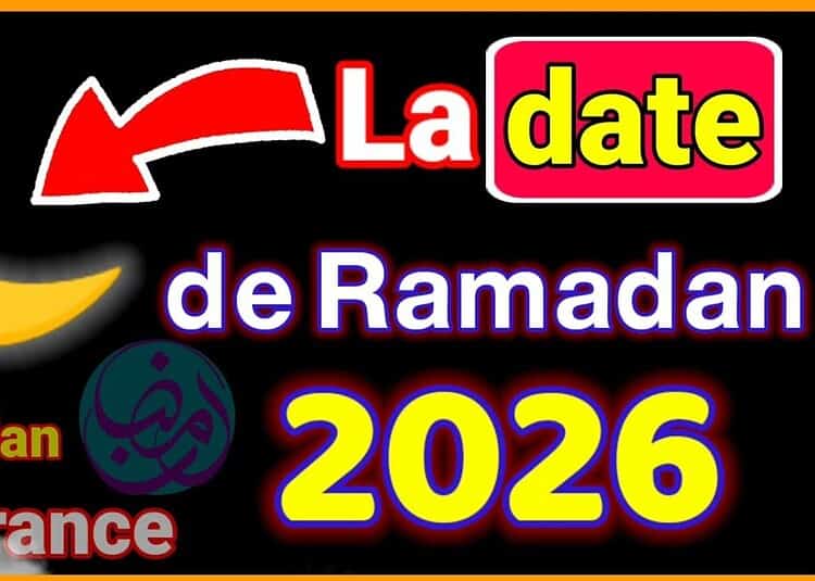 Date du Ramadan 2026 en France : ce qu’il faut savoir Calendrier Ramadan 2026 en France avec lune et date.
